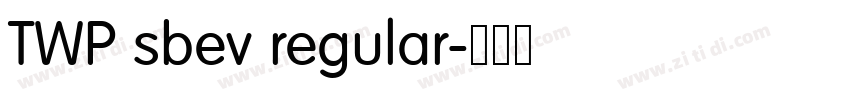 TWP sbev regular字体转换